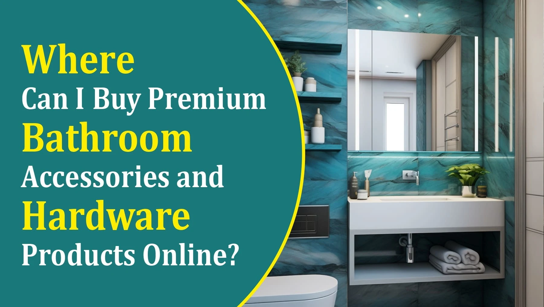 Premium Bathroom Accessories Online