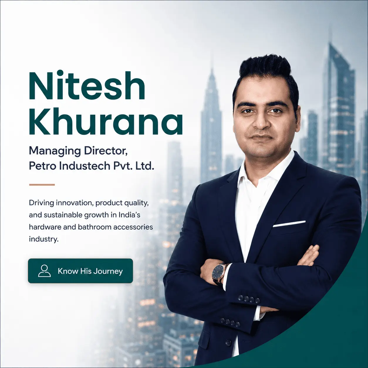 Nitesh Khurana, Managing Director of Petro Industech Pvt. Ltd
